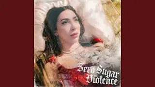 Zero Sugar Violence