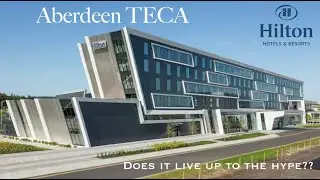 Hilton Aberdeen TECA Review — Huge Suite & Lounge Tour! Is It Worth It?
