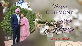 Shagan Ceremony | Rashpinder Kaur Weds Pavitarjit Singh | BAANI ART STUDIO MOGA | PH. 9814311006 |