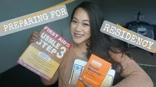 Going from Med School to Residency - Prep