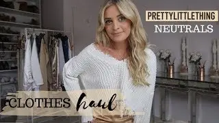 PRETTYLITTLETHING CLOTHES HAUL | Louise Cooney