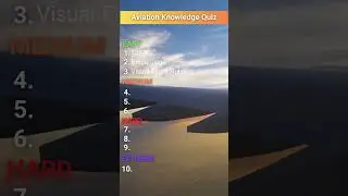 Test Your Knowledge - Aviation & Pilots Quiz 2