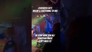 New music from Classless Act! #livemusic #rockstar #rockandroll #sebastianbach #classlessact #tour