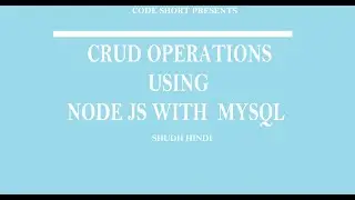 Node js with  MYSQL