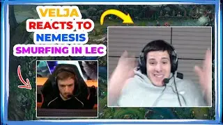 LR Velja Reacts to NEMESIS SMURFING on RYZE in LEC 👀