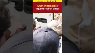 Five Injured in Mysterious Explosion in Bidar&rsquo;s Molakera Area of Humnabad Taluk #shorts #viral