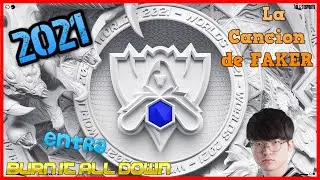 Cancion Mundial lol 2021🎸Burn It All Down🎸1H musica lol🎸The song of the 2021 World Cup/💚Faker song💚/
