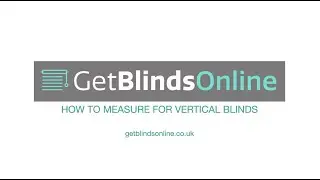HOW TO MEASURE FOR A VERTICAL BLIND
