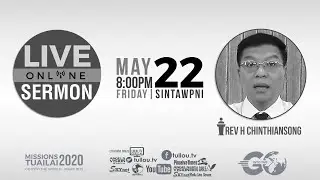 [LIVE]KHRISTIAN INNKUAN | REV.H CHINTHIANSONG| 22nd  May, 2020 | 08:00PM