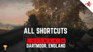 HITMAN 3 - All Shortcut Challenges | Dartmoor, England