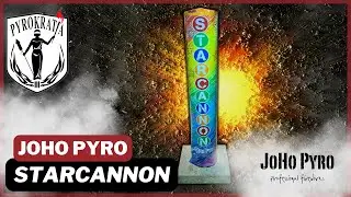 Starcannon - JoHo Pyro (2023)