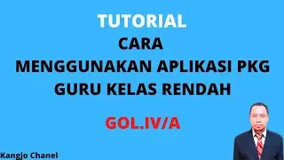 Cara Menggunakan Aplikasi PKG Guru SD Kelas rendah