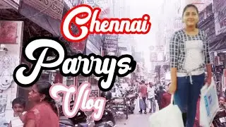 Chennai parrys vlog | parrys shopping | Swetha alies |