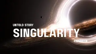 Why Mathematicians and Physicist fear it &mdash;History of Singularity &mdash; Cosmyn 
