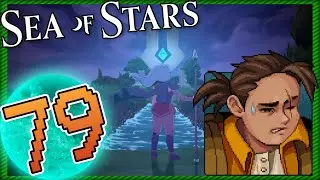 Sea of Stars #79 🌟 Garls Schicksal