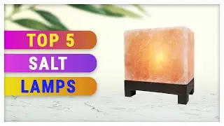 Best Salt Lamp 2021