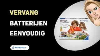 Hoe vervang je batterijen in Ravensburger Tiptoi eenvoudig?