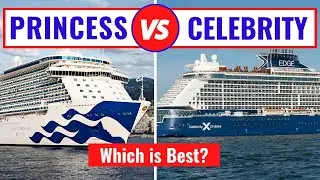 PRINCESS CRUISES VS CELEBRITY - Comparing Dining, Entertainment, Cabins & more!