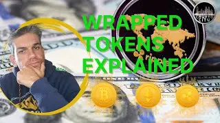 What's A Wrapped Token: WBTC  And WETH For Beginners