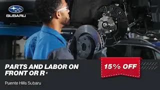 Summer Service Event at Puente Hills Subaru
