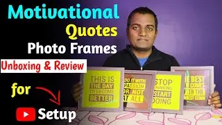Best Motivational Quotes Wall Frames Unboxing and Review for Youtube Setup 2025