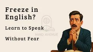Stop Freezing in English Conversations | 3 Steps to Speak Without Fear ✅