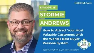 How to Attract Your Most Valuable Customers with the World's Best Buyer Persona System