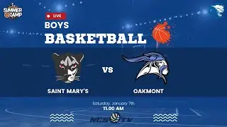 Saint Mary's vs Oakmont High School Boys Basketball LIVE 1/7/23 - NCSTV Showcase