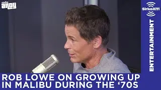 Rob Lowe recalls growing up in Malibu in the '70s
