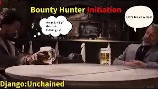 Django:Unchained(2012) Breakdown | Easter Eggs & Scene Explained. Bounty Hunter initiation.