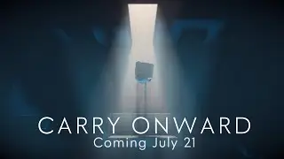 Carry Onward - Release Trailer
