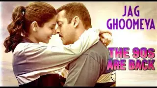 Jag Ghoomeya – 90s Bollywood Version | SULTAN | Salman Khan, Anushka Sharma