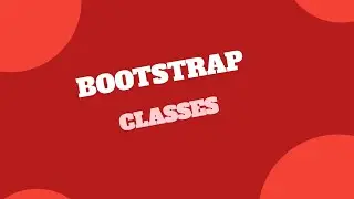 🔥Bootsrap 4 Class🔥
