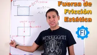 Fuerza de Fricción Estática - Salvador FI