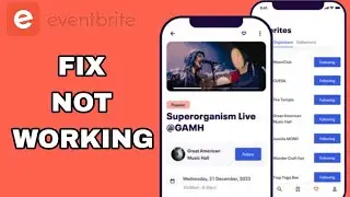 How To Fix And Solve Not Working On Eventbrite App | Easy Fix