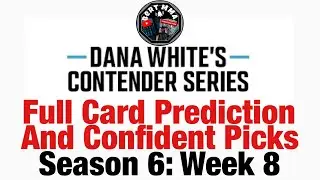 DWCS 2022 Week 8 Full Card Prediction And Confident Picks