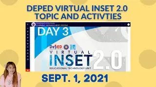 DEPED VINSET 2.0 DAY 3 TOPIC AND ACTIVITIES