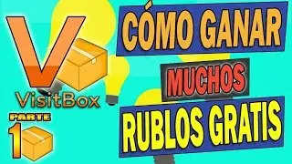 C&oacute;mo GANAR rublos 😉 GRATIS 💴 viendo publicidad 💻 [VisitBox Parte 1]
