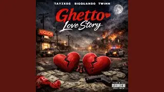 Ghetto Love Story