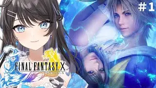 【 FINAL FANTASY X #1 】完全初見プレイ！はじめてのFF10！※ネタバレあり【Marinaruchan】