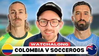 Colombia v Australia | Live Watchalong