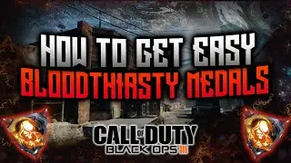 HOW TO GET EASY BLOODTHIRSTY MEDALS! BLACK OPS 3 GAMEPLAY