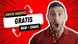 📧 Env&iacute;a CORREOS MASIVOS con n8n + Gmail (GRATIS y sin c&oacute;digo)