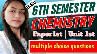 Bsc 6th semester chemistry paper 1st unit 1st MCQ | multiple choice questions answers in hindi#viral