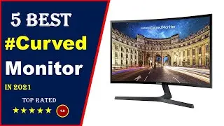 ✅ Top 5: Best Curved Gaming Monitor On Amazon 2021[Tested & Reviewed]