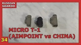 Episode 34 - Сравнение Micro T-1 (Aimpoint, Aim-O и AABB) [Russian Geardo] (21+)