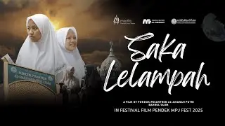 SAKA LELAMPAH - PP.  AL - AMANAH BAHRUL ULUM | Festival Film Pendek 2025