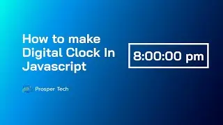 How To Create Digital Clock using JavaScript in Marathi  || setIntervel() || JavaScript Project