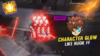 Character Glow Like RUOKFF In Android || How To Edit Like RUOKFF - Garena Free Fire