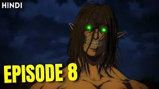 Attack on Titan Season 4 Episode 8 Explained In Hindi | AOT S4